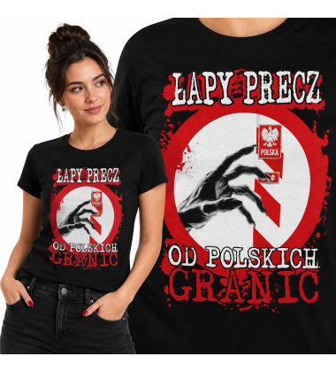 KOSZULKA DAMSKA PATRIOTYCZNI ŁAPY PRECZ